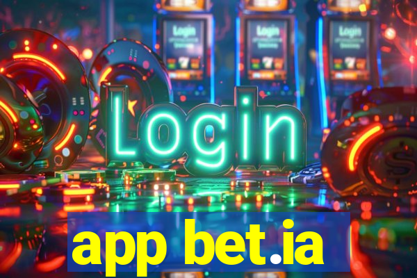 app bet.ia