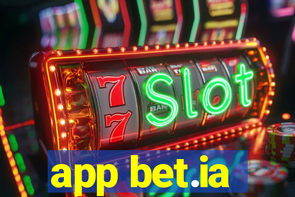 app bet.ia