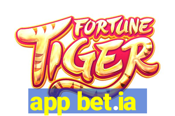 app bet.ia