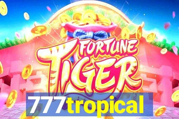 777tropical