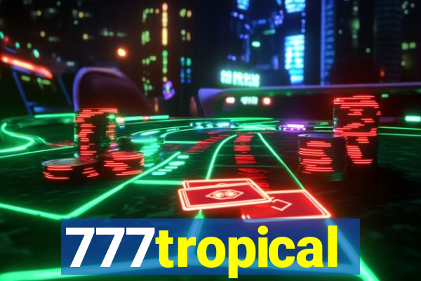 777tropical