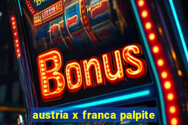 austria x franca palpite