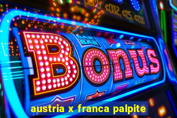 austria x franca palpite