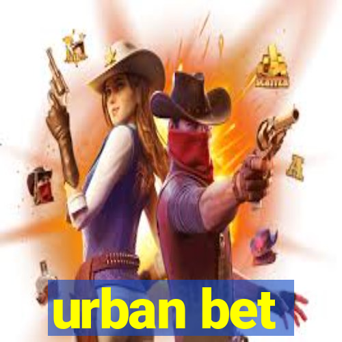 urban bet