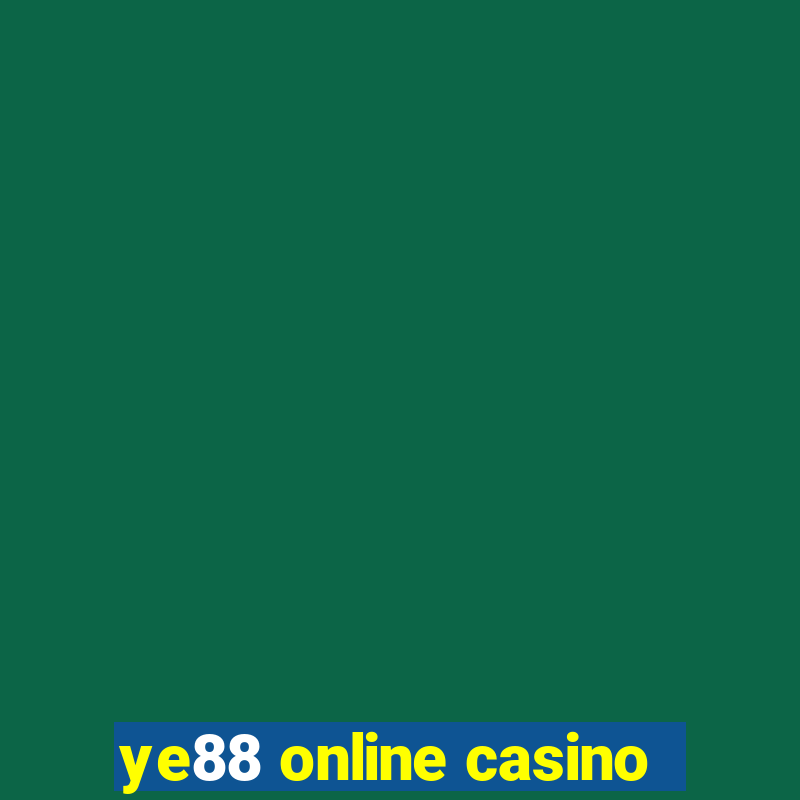 ye88 online casino