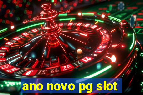 ano novo pg slot