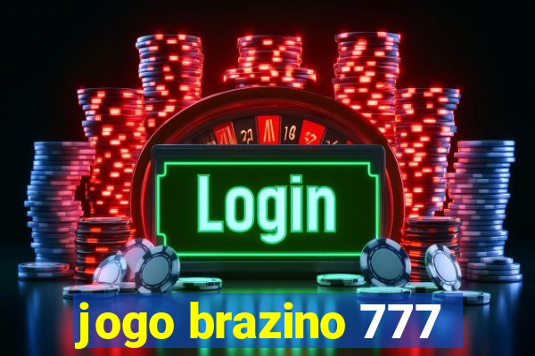 jogo brazino 777