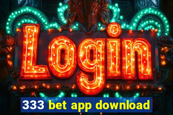 333 bet app download