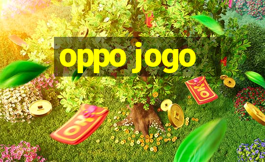 oppo jogo