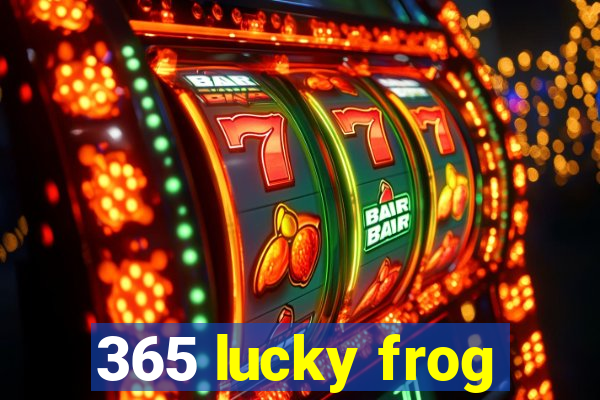 365 lucky frog