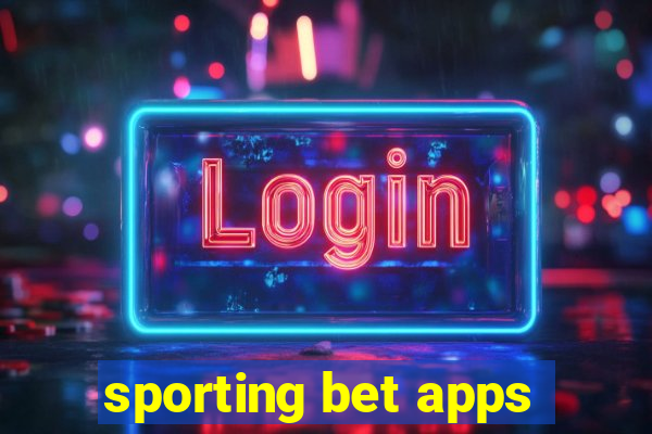 sporting bet apps