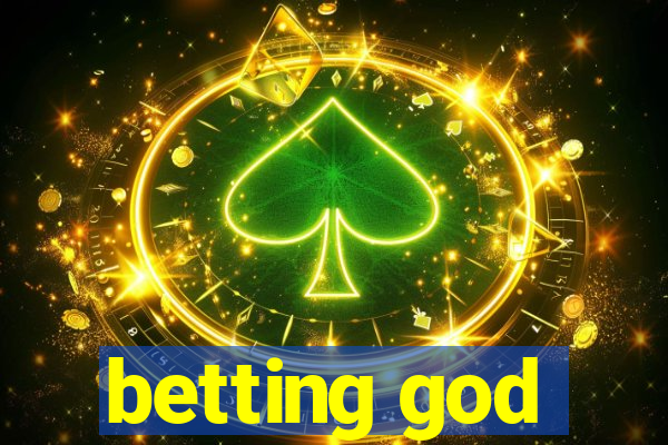 betting god