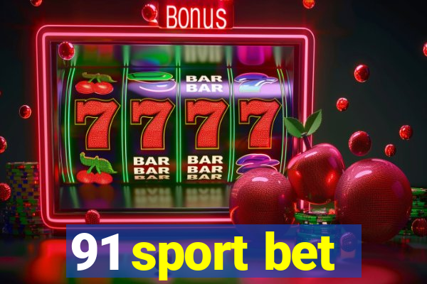 91 sport bet