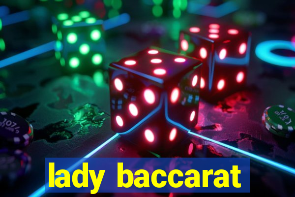 lady baccarat