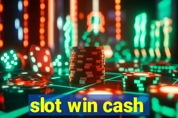 slot win cash