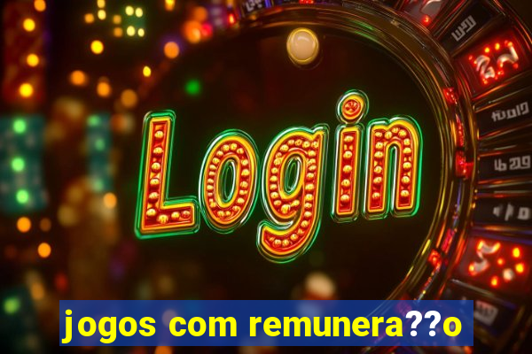 jogos com remunera??o