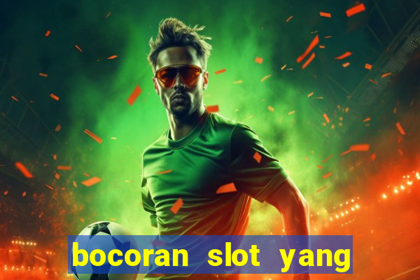 bocoran slot yang gacor hari ini