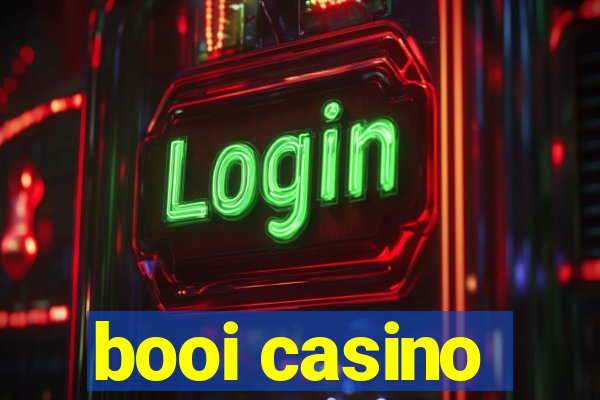 booi casino