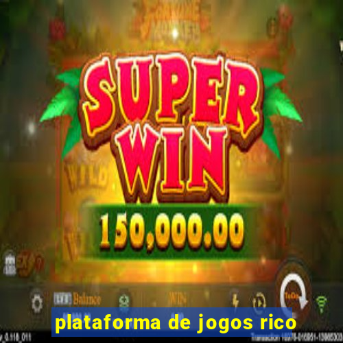 plataforma de jogos rico