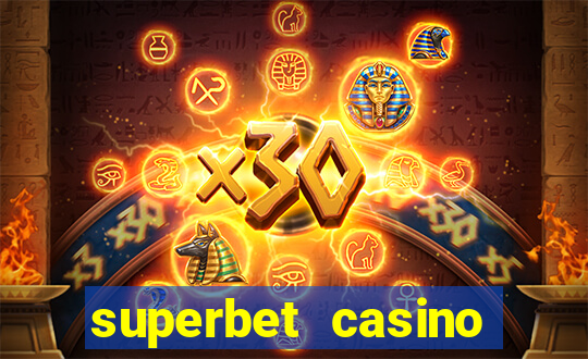 superbet casino games online