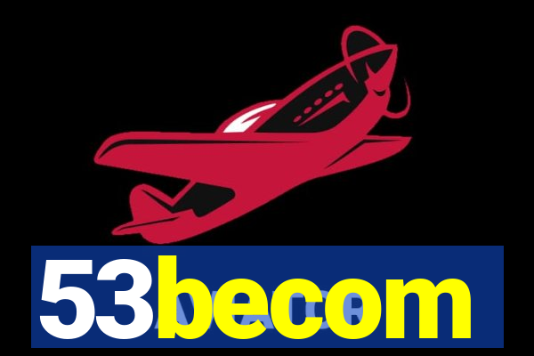 53becom