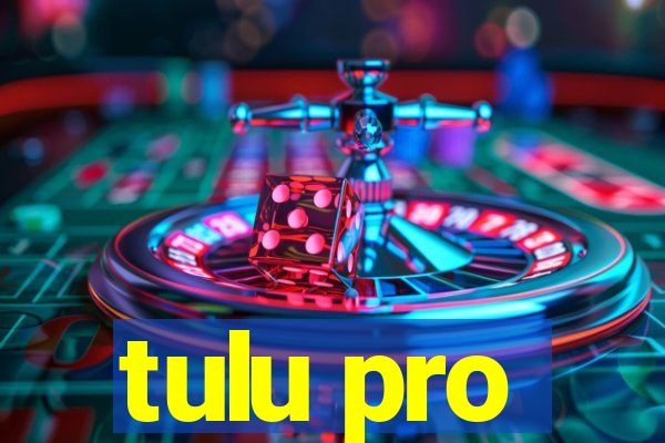 tulu pro