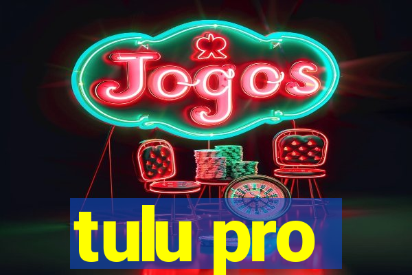 tulu pro