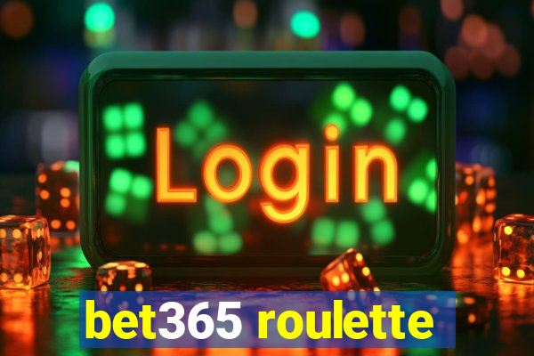 bet365 roulette