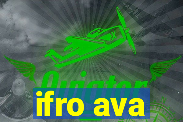 ifro ava