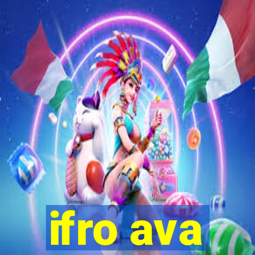 ifro ava