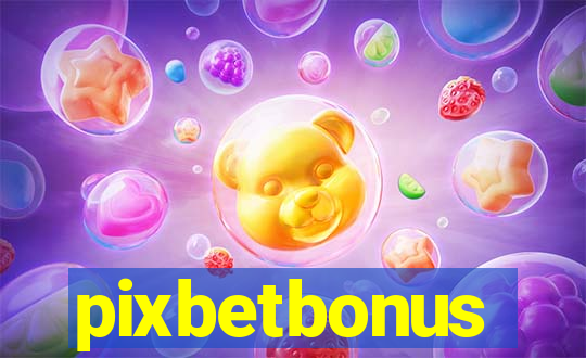 pixbetbonus