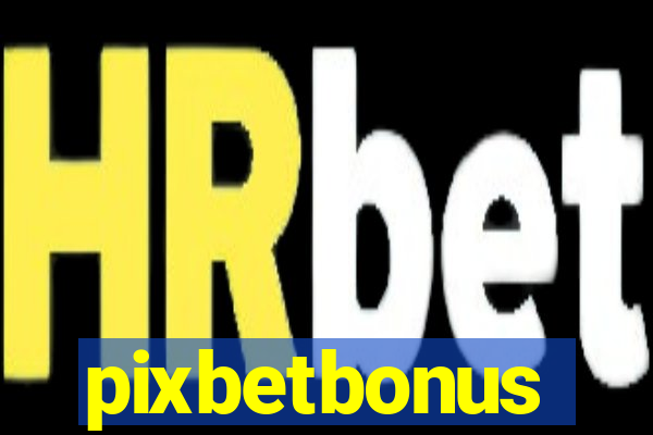 pixbetbonus