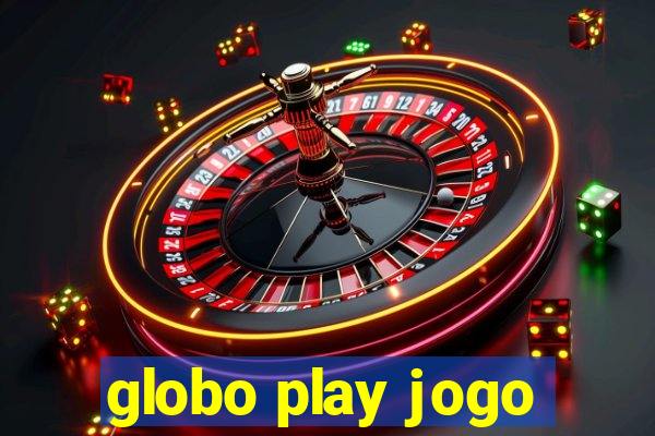 globo play jogo