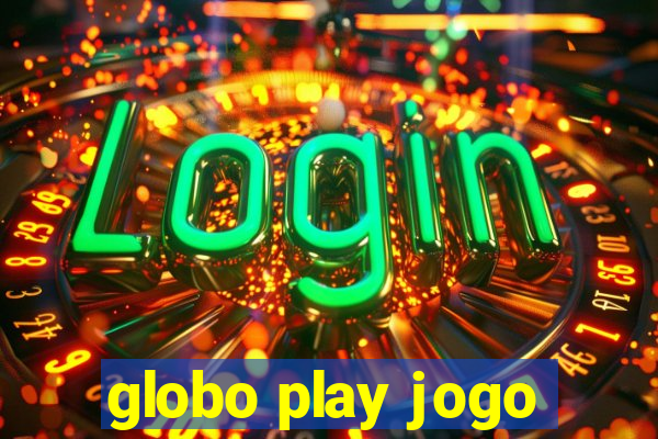 globo play jogo