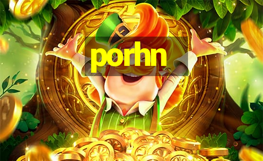 porhn