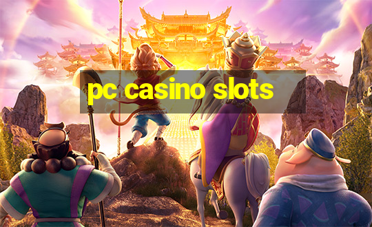 pc casino slots