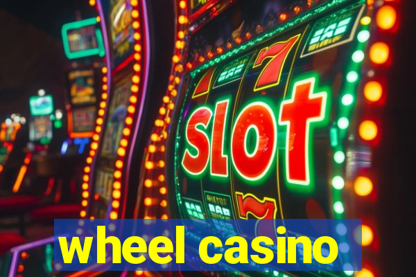 wheel casino