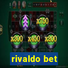 rivaldo bet