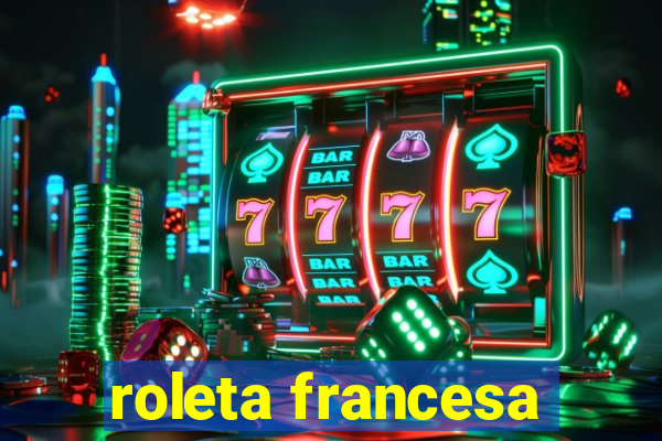 roleta francesa