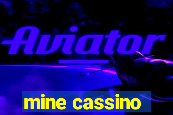 mine cassino