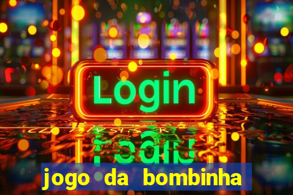 jogo da bombinha aposta 1 real