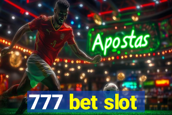 777 bet slot