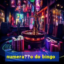 numera??o do bingo