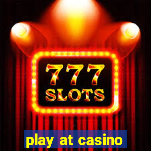 play at casino