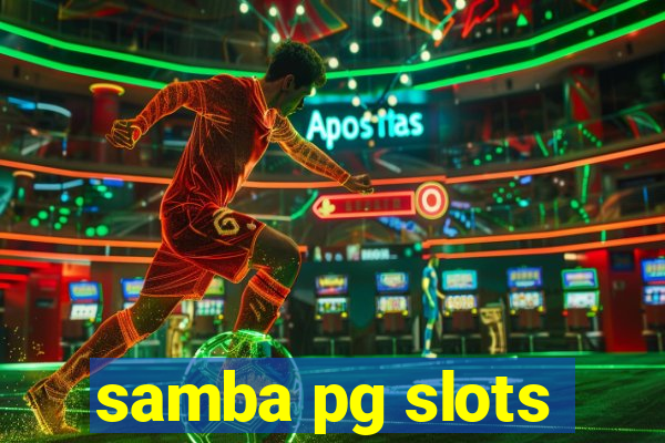 samba pg slots