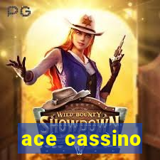 ace cassino