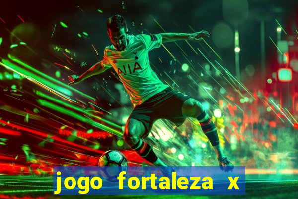 jogo fortaleza x corinthians onde assistir