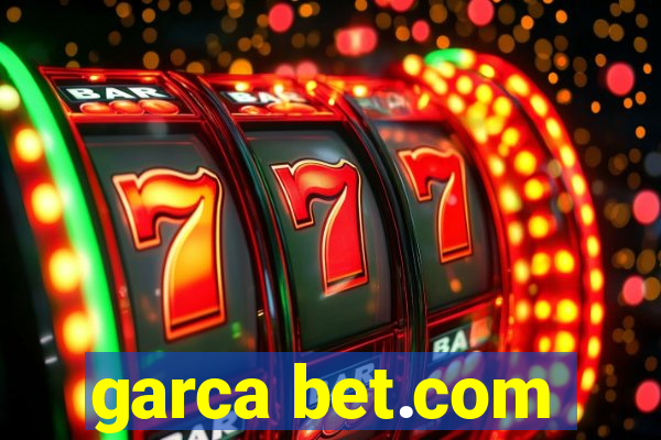 garca bet.com