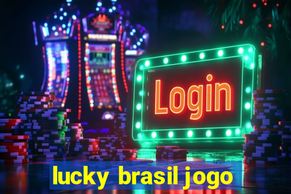 lucky brasil jogo