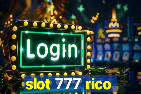 slot 777 rico